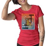 T-shirt NEVER ENOUGH - obrazek 4
